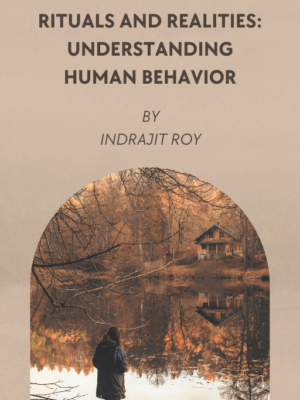 Rituals and Realities Understanding Human Behavior